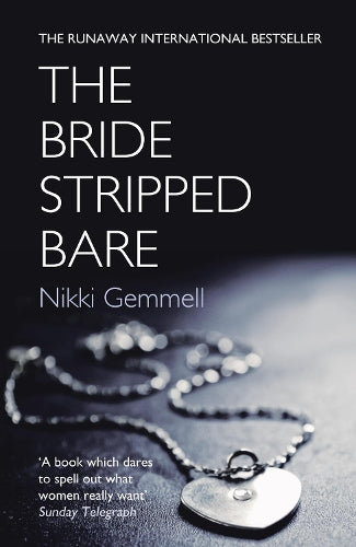 The Bride Stripped Bare :