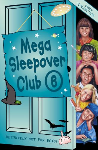 The Sleepover Club - Mega Sleepover 8: Sleepover Club Omnibus: No.8