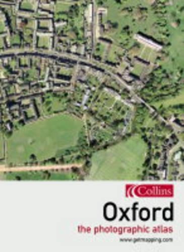 Oxford: The Photographic Atlas (Www.Getmapping.Com)