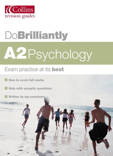 Do Brilliantly At - A2 Psychology