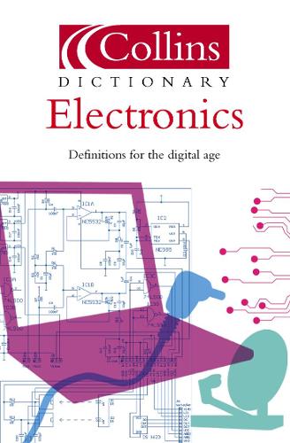 Electronics (Collins Dictionary of)