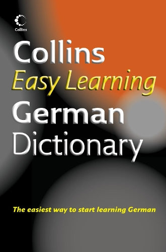 Collins Easy Learning German Dictionary (Collins Easy Learning German) (Easy Learning Dictionary)