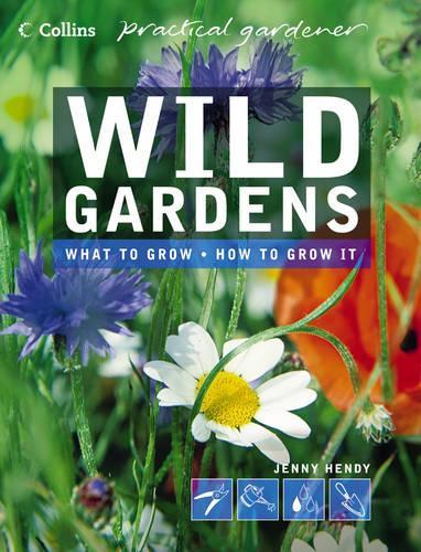 Collins Practical Gardener - Wild Gardens