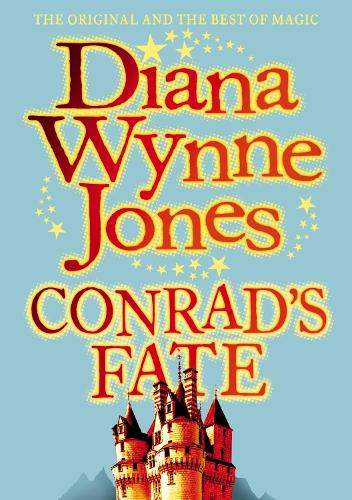 Conrads Fate (The Chrestomanci Series, Book 6)
