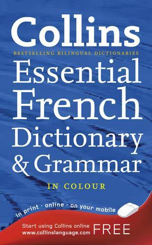 Collins Dictionary and Grammar - Collins French Essential