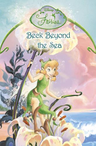 Beck Beyond the Sea: Chapter Book (Disney Fairies)