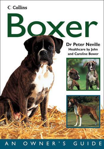 Collins Dog Owners Guide - Boxer (Collins Dog Owners Guides)