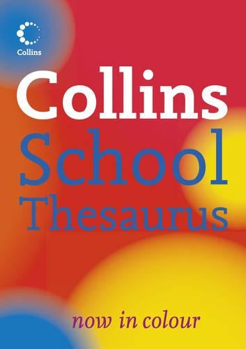 Collins School Thesaurus (Collins School)