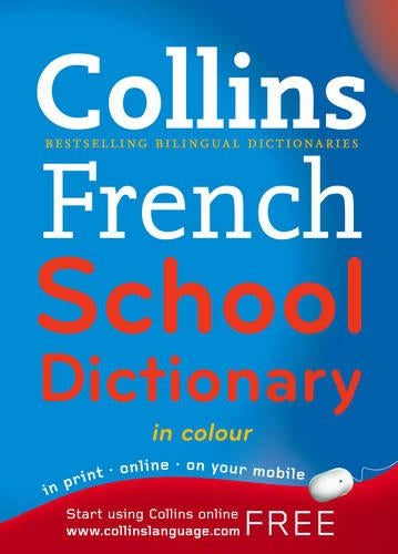 Collins French School Dictionary (Collins School)