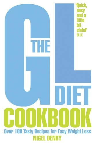 The GL Diet Cookbook: Over 100 Tasty Recipes for Easy Weight Loss
