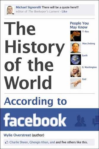 The History of the World According to Facebook