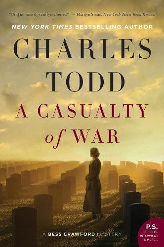 A Casualty of War: A Bess Crawford Mystery: 9 (Bess Crawford Mysteries, 9)