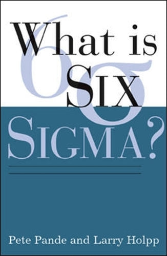 What Is Six Sigma?