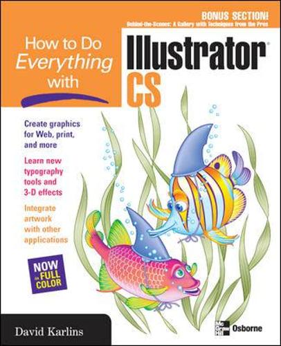 How to Do Everything with Illustrator CS