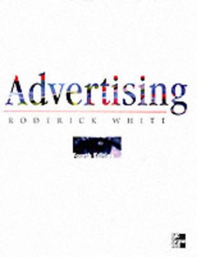 Advertising: What It Is and How to Do It