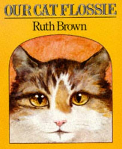 Our Cat Flossie (Red Fox Picture Books)