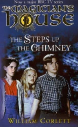 The Steps up the Chimney (Magicians House Quartet)