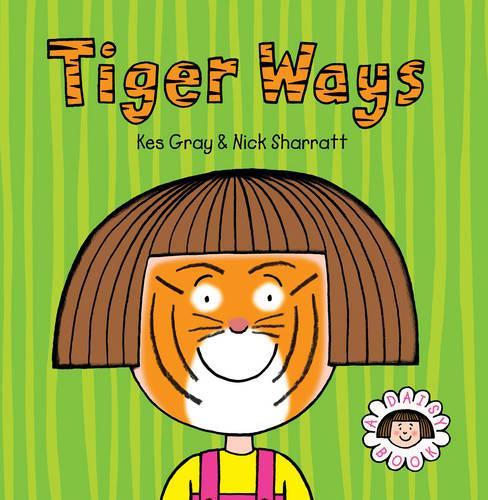 Daisy: Tiger Ways (Daisy Picture Books)