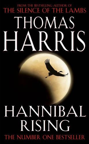 Hannibal Rising: (Hannibal Lecter)