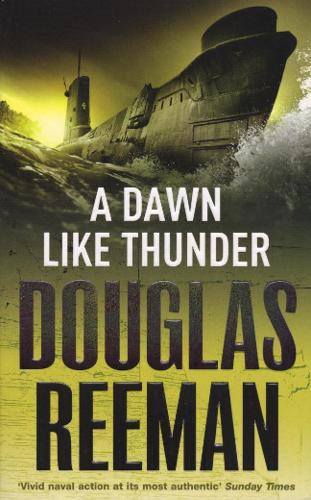 ADawn Like Thunder by Reeman, Douglas ( Author ) ON Jun-07-2007, Paperback