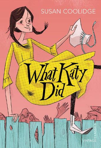 What Katy Did (Vintage Children's Classics)