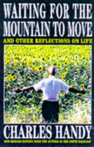 Waiting for the Mountain to Move: And Other Reflections on Life