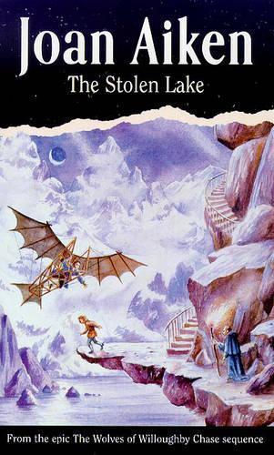 The Stolen Lake (The Wolves Of Willoughby Chase Sequence)