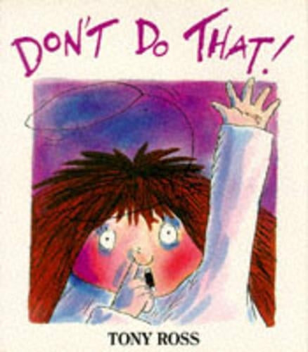 Dont Do That! (Red Fox Picture Books)