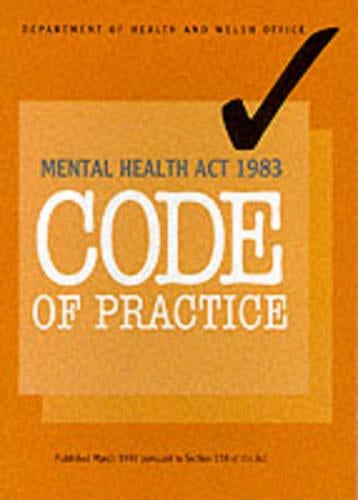 Mental Health Act 1983: Code Of Practice