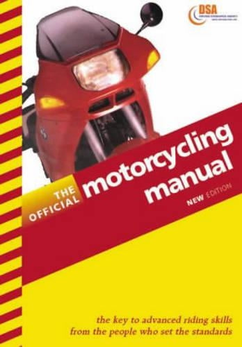 The Official Motorcycling Manual 1999-2000 (Driving Skills)