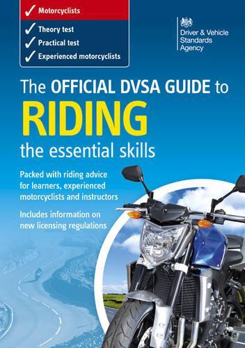 The Official DSA Guide to Riding - The Essential Skills Book (Driving Skills)