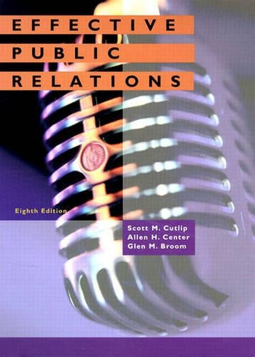 Effective Public Relations (Prentice Hall international editions)