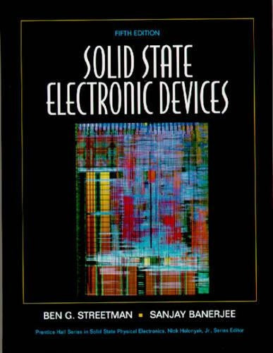 Solid State Electronic Devices (International Edition)
