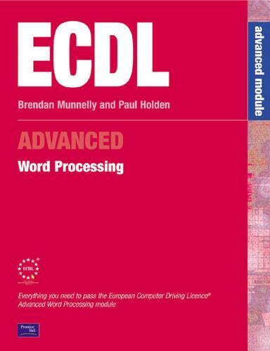 ECDL3 for Microsoft Office 2000: Word Processing: Advanced Module