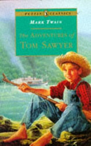 The Adventures of Tom Sawyer (Puffin Classics)