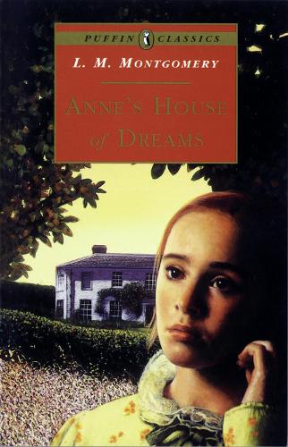 Annes House of Dreams (Puffin Classics)