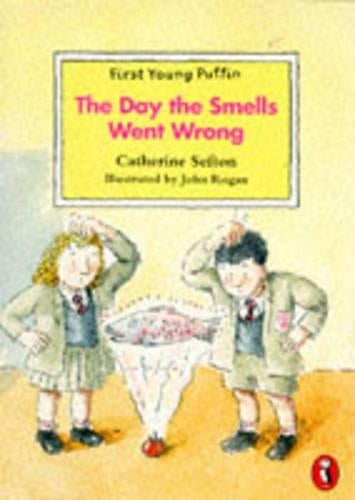 The Day the Smells Went Wrong (First Young Puffin)