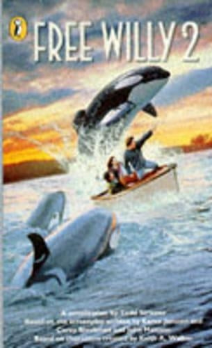 Free Willy 2: Novelisation: The Adventure Home