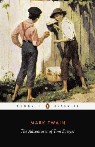 The Adventures of Tom Sawyer (Classics)