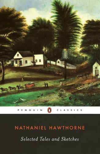 Selected Tales and Sketches (Classics)