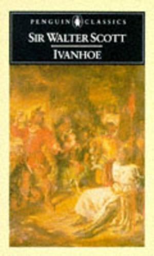 IVANHOE ( Edited with an Introduction and Notes by A. N. Wilson )
