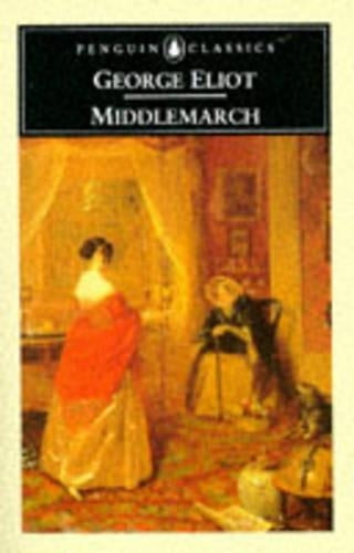 Middlemarch (Penguin Classics)