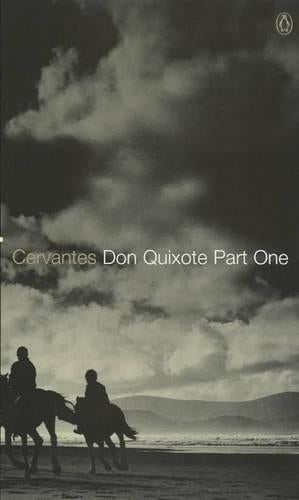 Don Quixote Part One