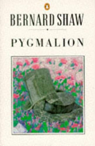 Pygmalion (The Shaw library)