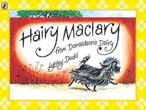 Hairy Maclary from Donaldsons Dairy (Hairy Maclary and Friends)