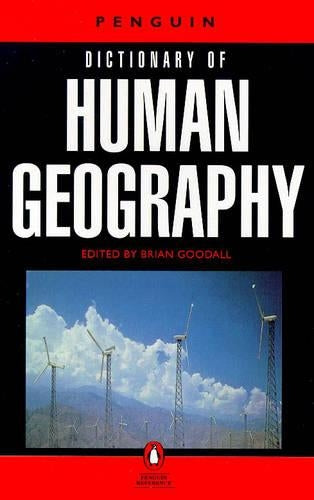 The Penguin Dictionary of Human Geography (Penguin reference)