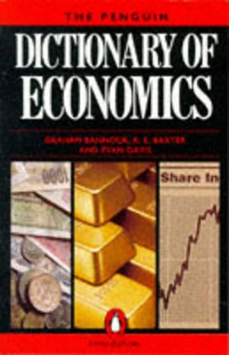 The Penguin Dictionary of Economics (Penguin reference)