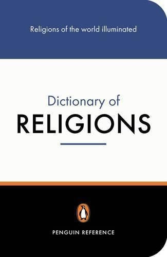 Penguin Dictionary of Religions (Penguin Reference Books)