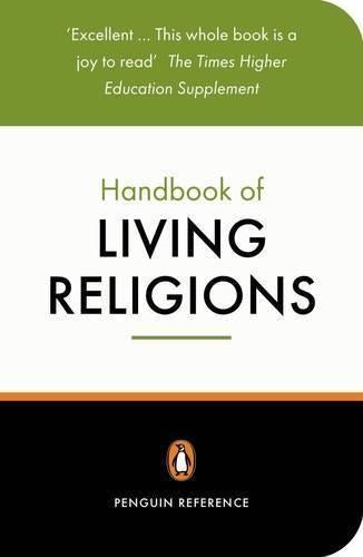 The New Penguin Handbook of Living Religions (Penguin Reference Books)