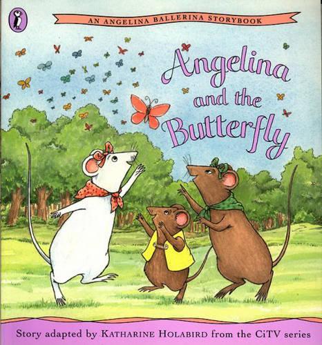 Angelina and the Butterfly (An Angelina Ballerina Storybook)